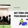 Quy trình sản xuất phim doanh nghiệp