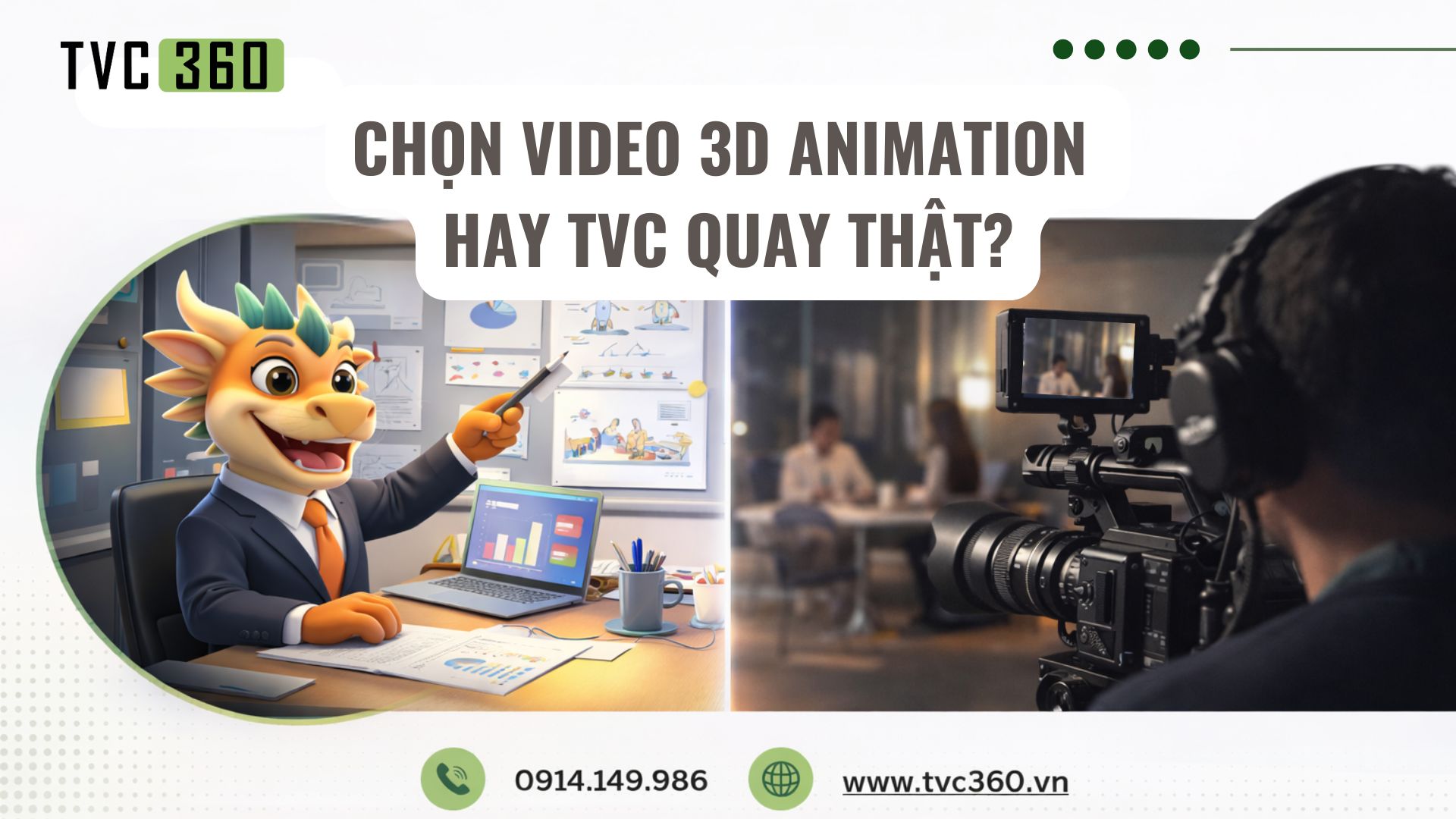 Video 3D Animation hay TVC quay thật
