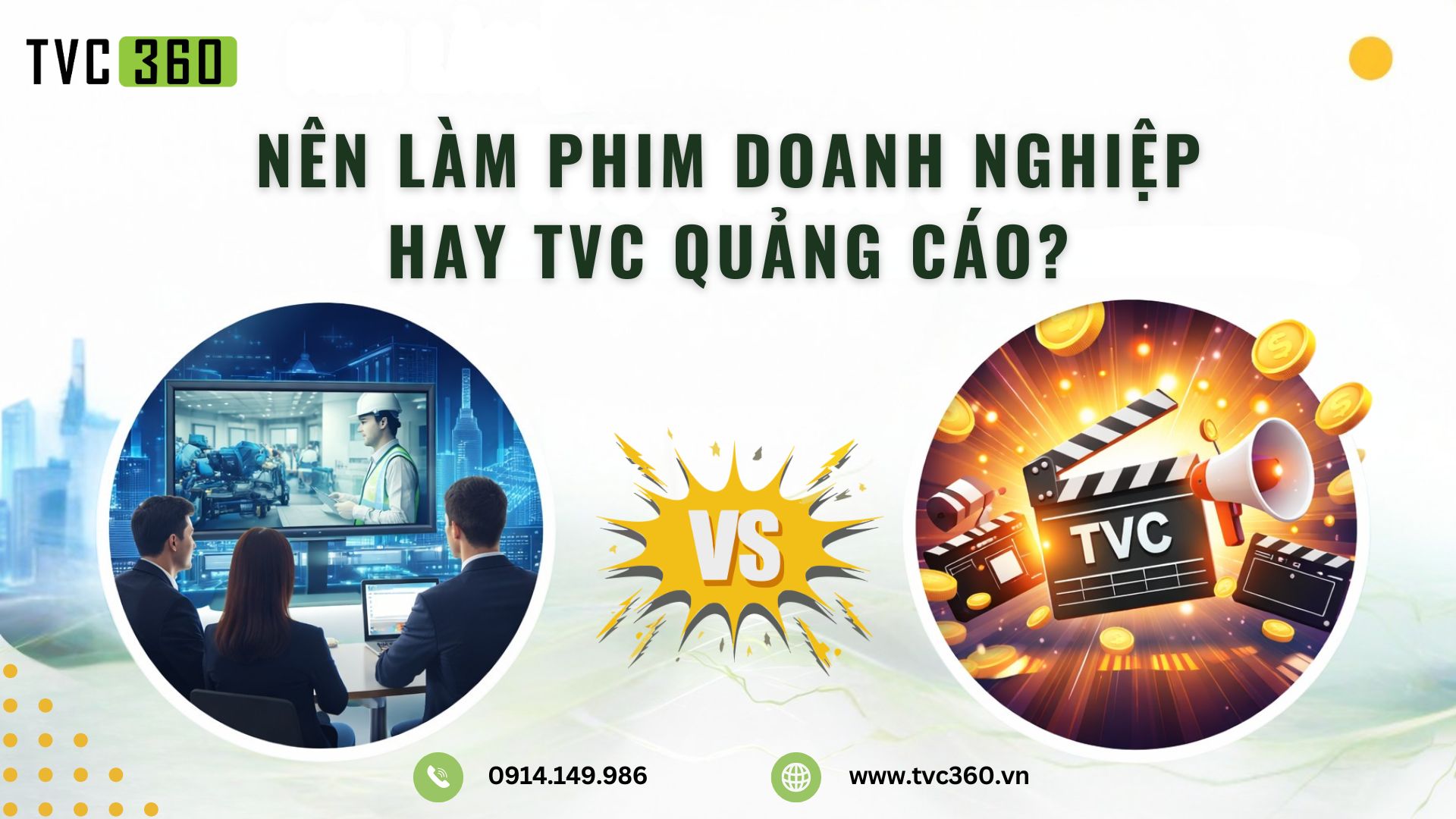 nên làm phim doanh nghiệp hay tvc quảng cáo