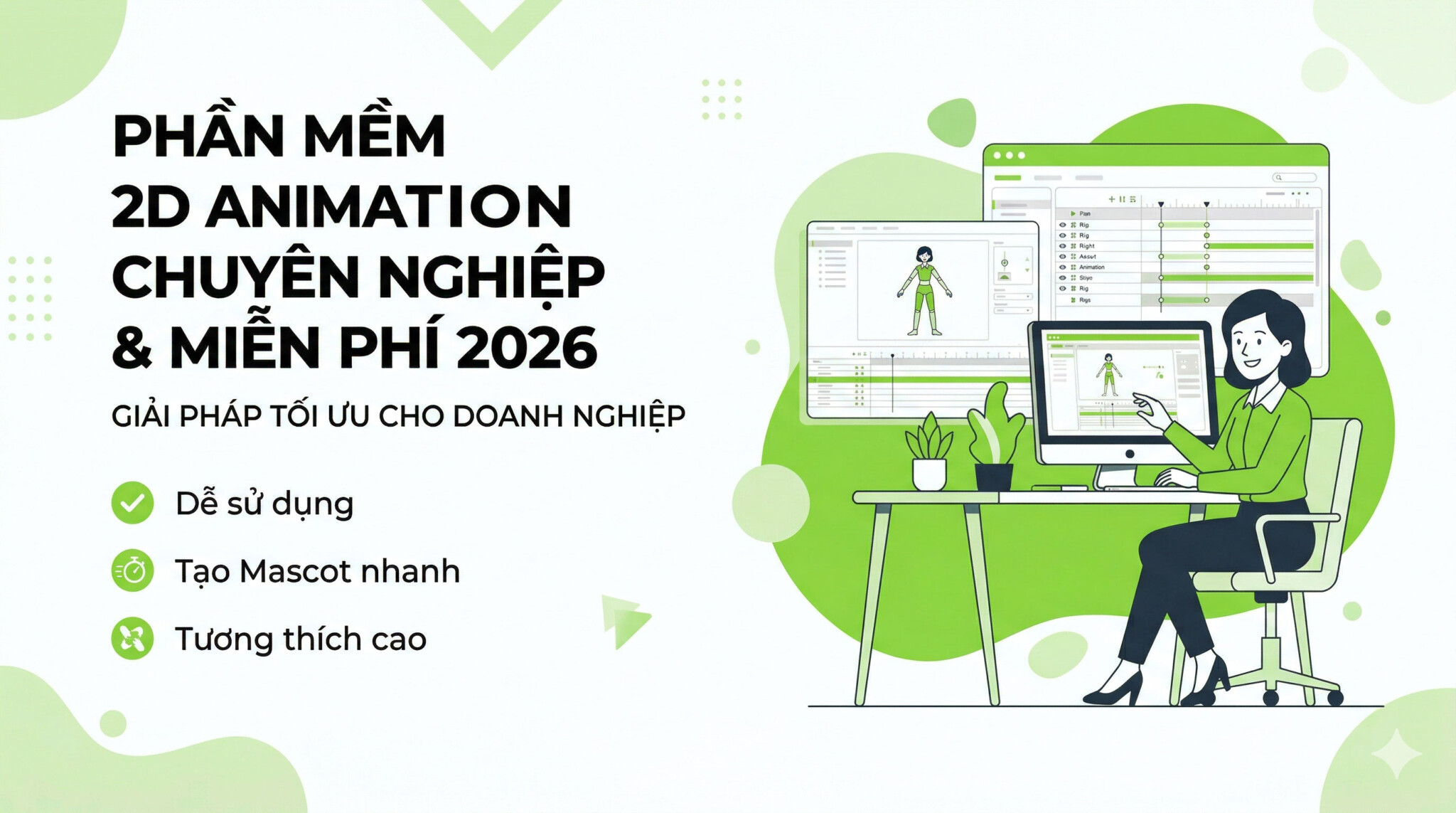 Top 7 Phần Mềm 2D Animation Chuyên Nghiệp & Miễn Phí 2026