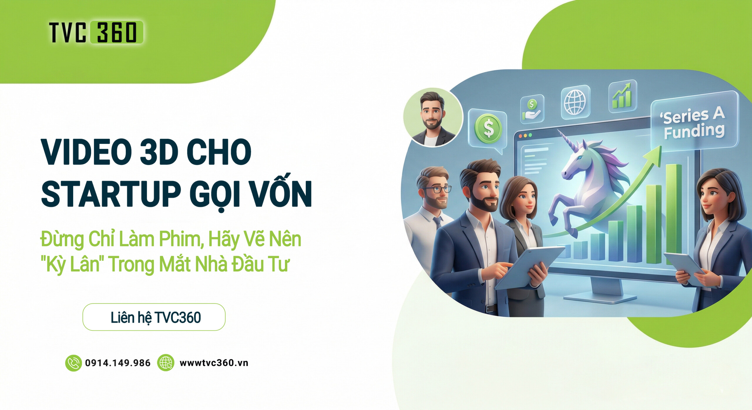 Video 3D Cho Startup Gọi Vốn