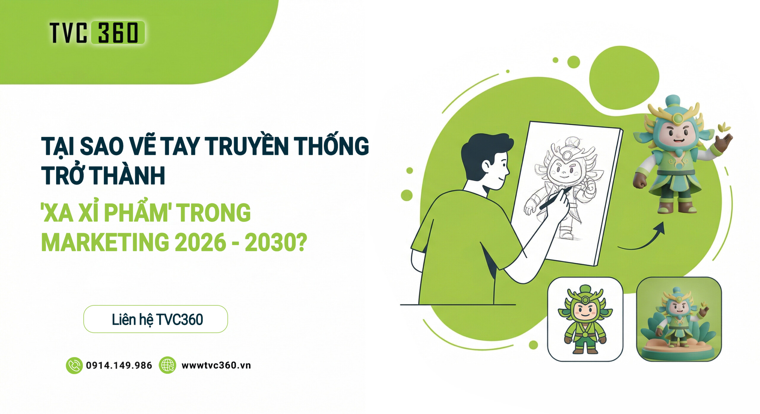 Tại sao vẽ tay truyền thống trở thành 'xa xỉ phẩm' trong Marketing 2026 - 2030?