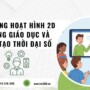 Xu hướng sử dụng hoạt hình 2D trong giáo dục và đào tạo thời đại số